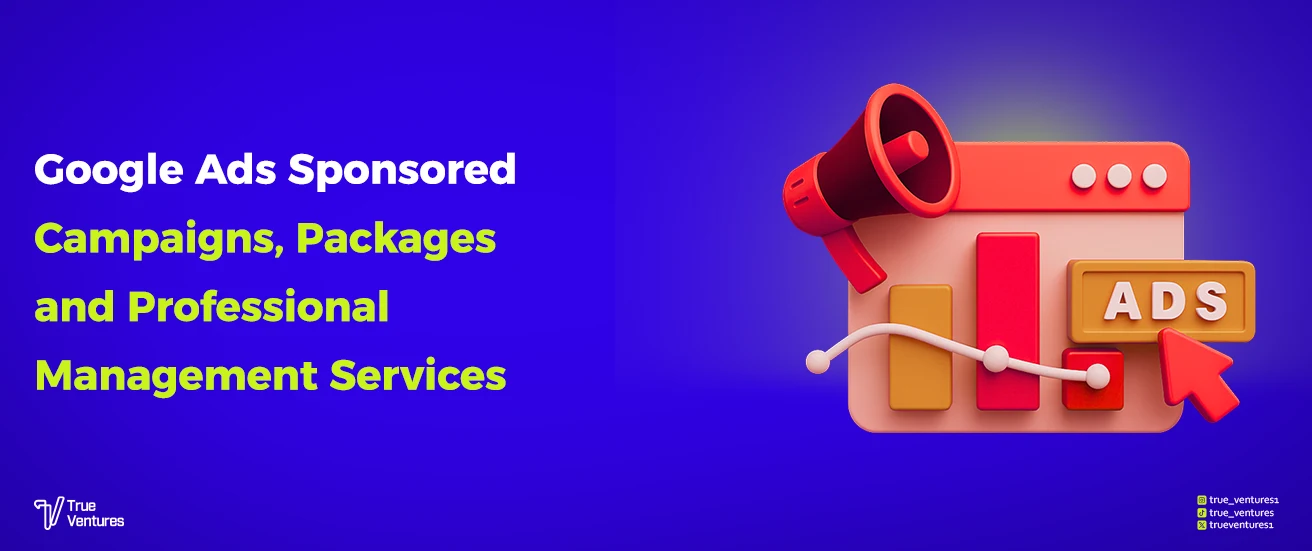 إعلانات جوجل الممولة الحملات وباقات وخدمات إدارة احترافية